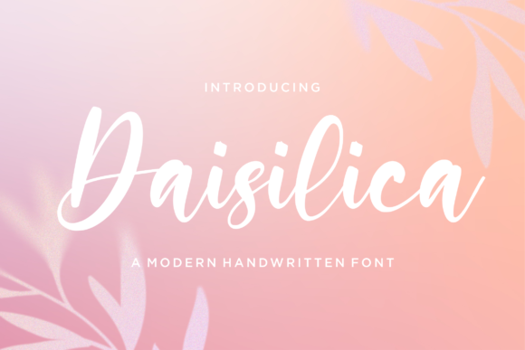 Daisilica: A Handwritten Typeface for Modern Editorial Design