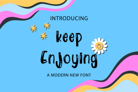 Keep Enjoying: A Playful Handwritten Font for Editorial Design