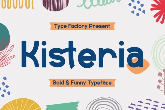 Kisteria Font Review: A Bold Handwritten Typeface for Playful Brands